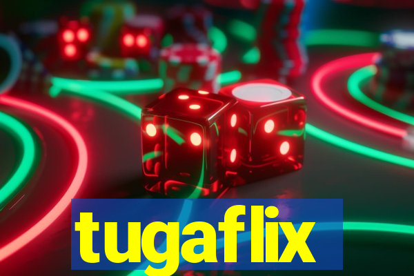 tugaflix