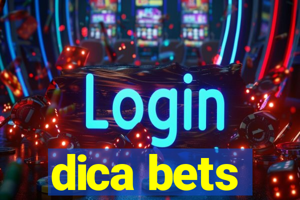 dica bets