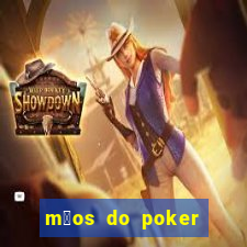 m茫os do poker texas holdem