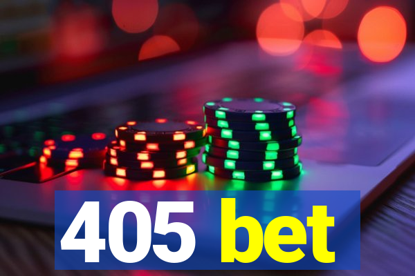 405 bet