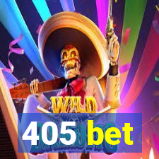 405 bet