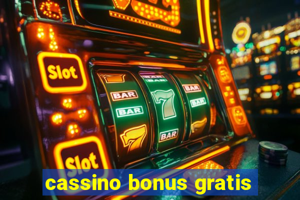 cassino bonus gratis