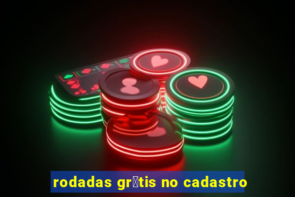 rodadas gr谩tis no cadastro