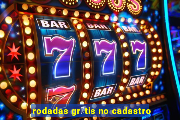 rodadas gr谩tis no cadastro