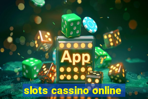 slots cassino online