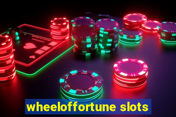 wheeloffortune slots