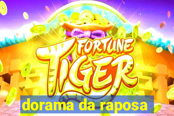 dorama da raposa