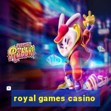 royal games casino