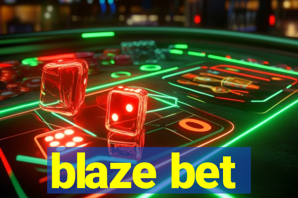 blaze bet