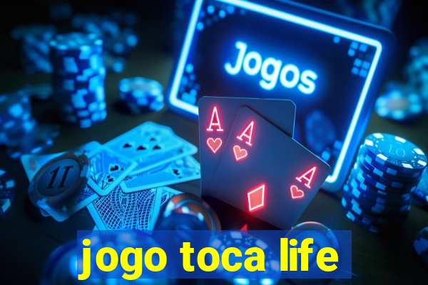 jogo toca life