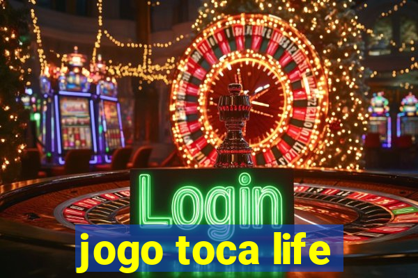 jogo toca life