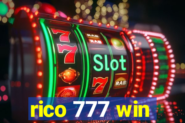 rico 777 win