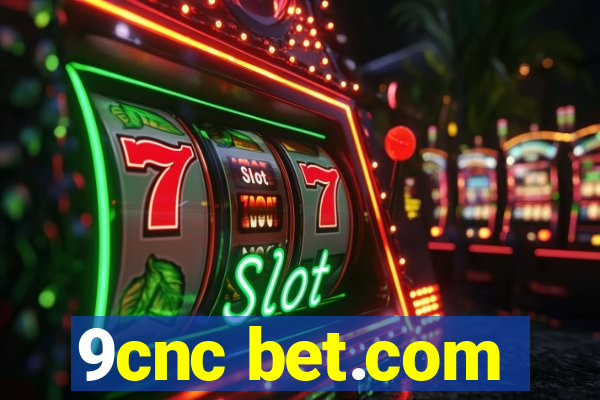 9cnc bet.com