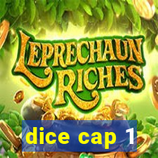 dice cap 1