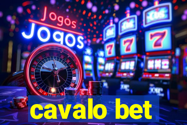 cavalo bet