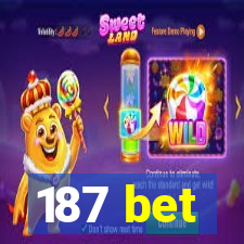 187 bet