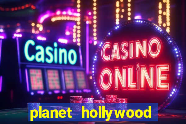 planet hollywood hotel and casino las vegas