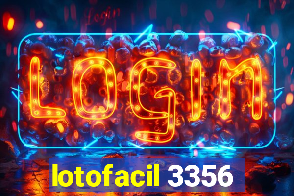 lotofacil 3356