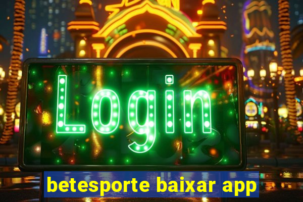 betesporte baixar app