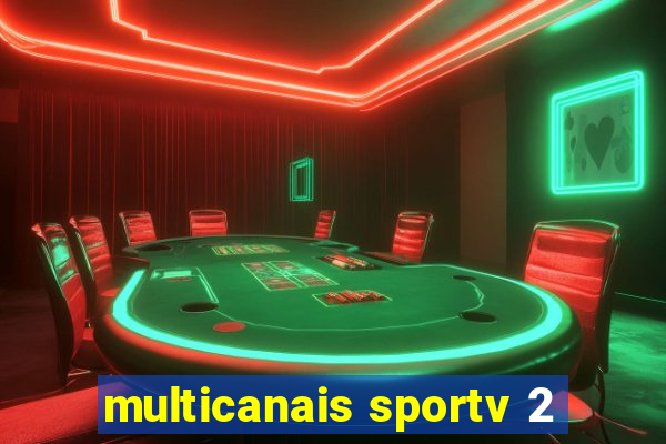 multicanais sportv 2