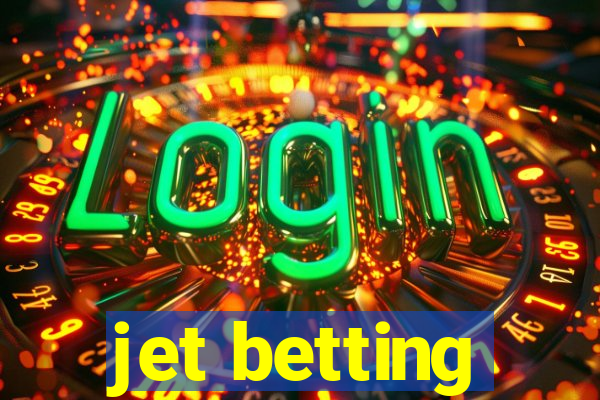 jet betting