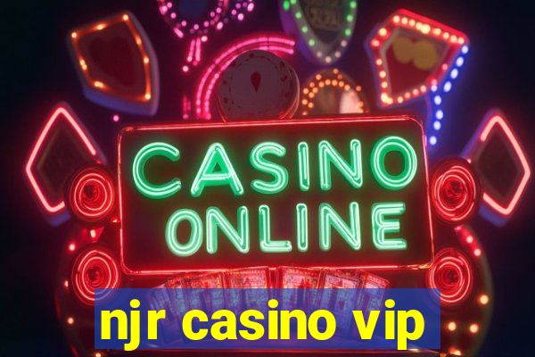 njr casino vip