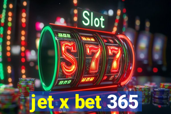 jet x bet 365