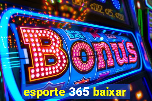 esporte 365 baixar