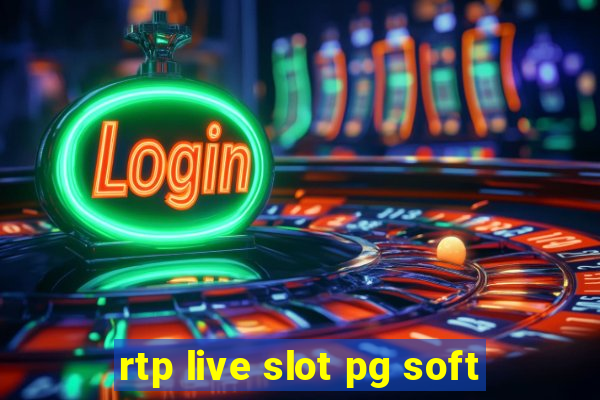 rtp live slot pg soft