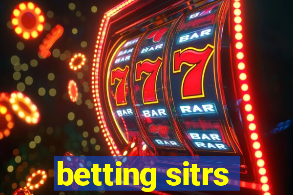 betting sitrs