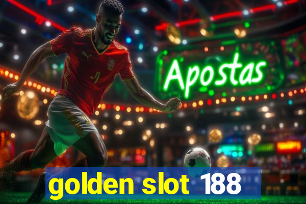 golden slot 188