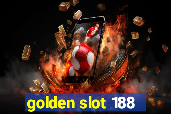 golden slot 188