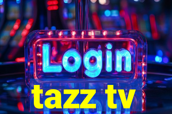 tazz tv