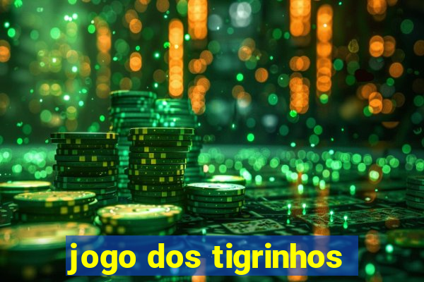 jogo dos tigrinhos