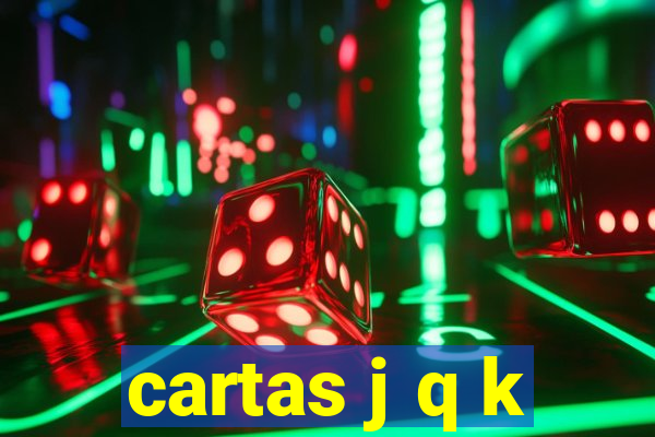 cartas j q k