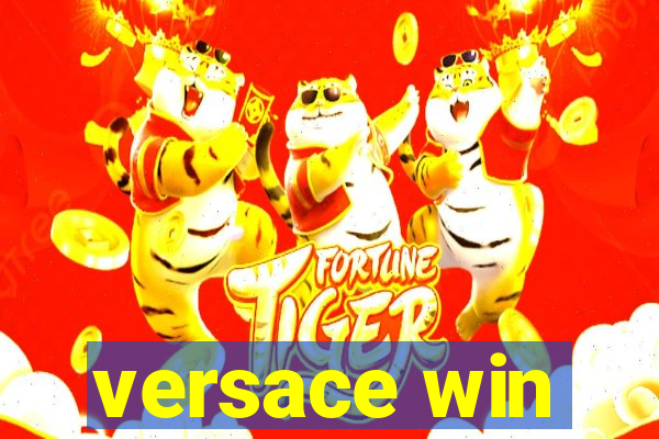 versace win