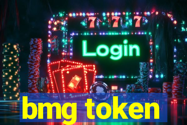 bmg token