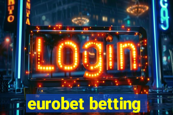 eurobet betting