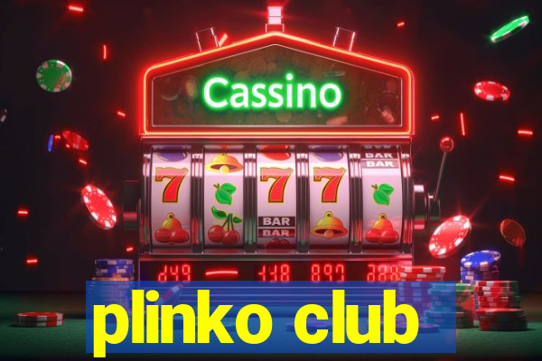 plinko club