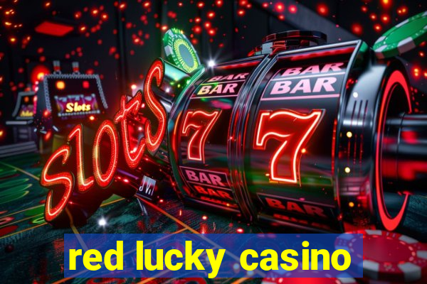 red lucky casino