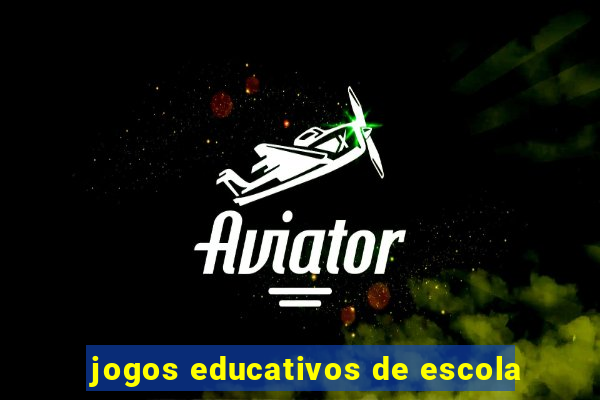 jogos educativos de escola