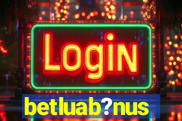 betluab?nus