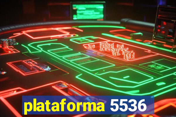 plataforma 5536