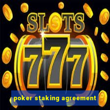 poker staking agreement