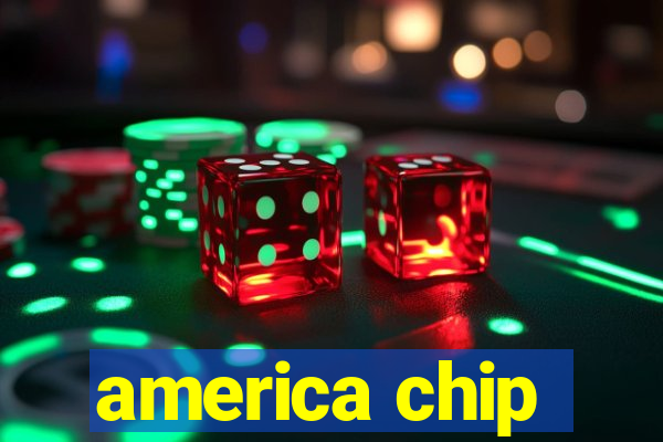 america chip