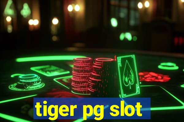 tiger pg slot