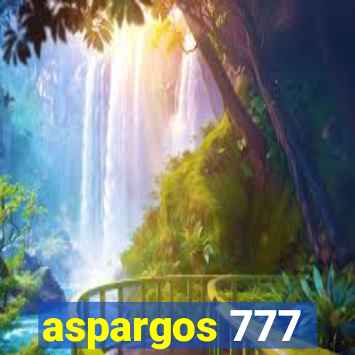 aspargos 777