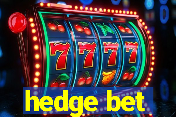 hedge bet