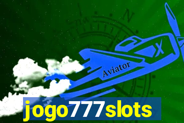 jogo777slots