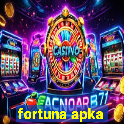 fortuna apka